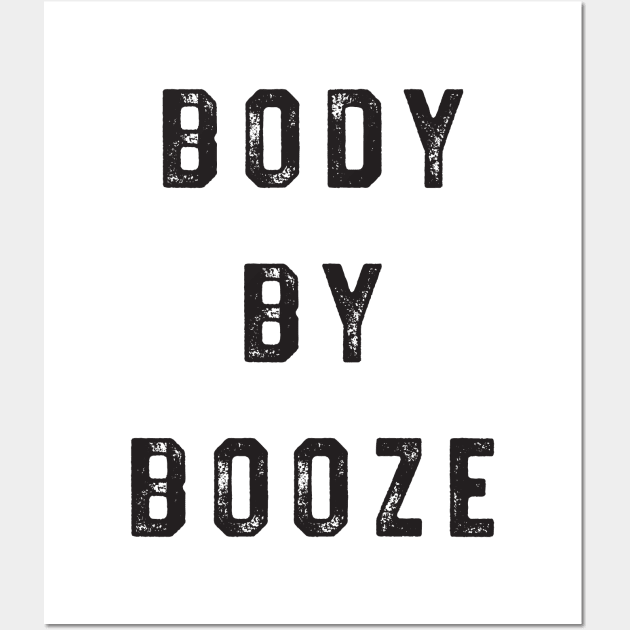 body by booze Wall Art by Blister